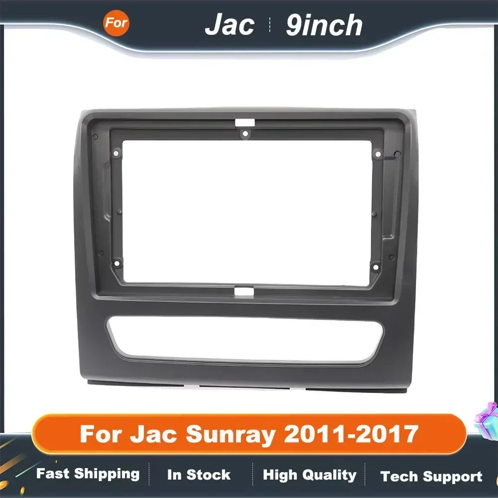 9 Inch Car Radio Frame Adapter For Jac Sunray 2011-2017 Android Radio Dash Fitting Panel Kit