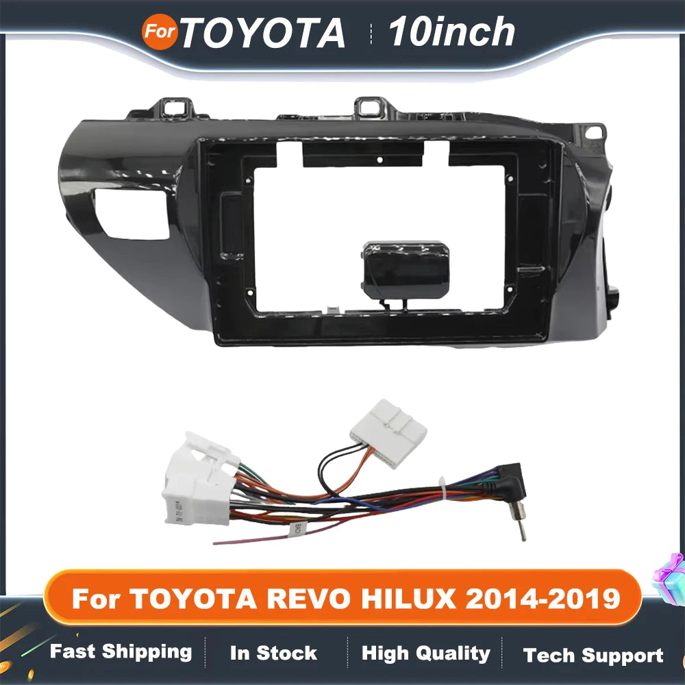 10 inch Car Radio Frame For TOYOTA REVO HILUX 2014-2019 Android Radio Installation Kit
