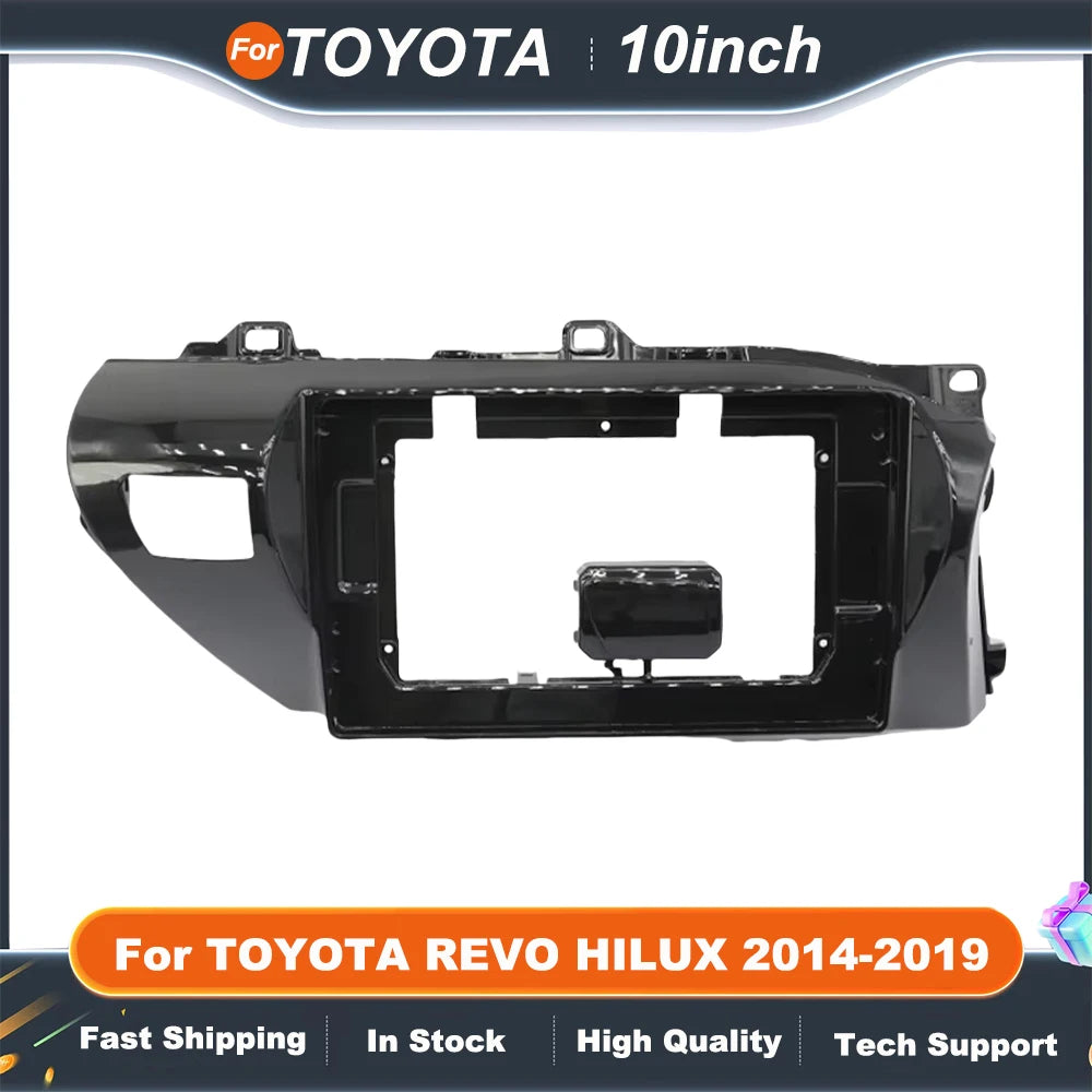 10 inch Car Radio Frame For TOYOTA REVO HILUX 2014-2019 Android Radio Installation Kit