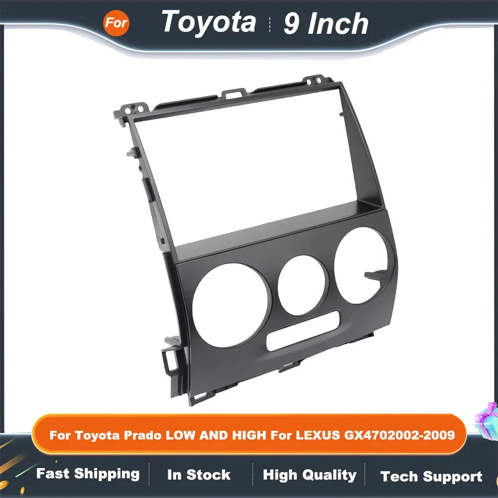 Car Radio Fascia Frame Adapter Kit for Toyota Prado 120 Land Cruiser Lexus GX470 - 9 Inch Android Dash Panel with CANBUS Box