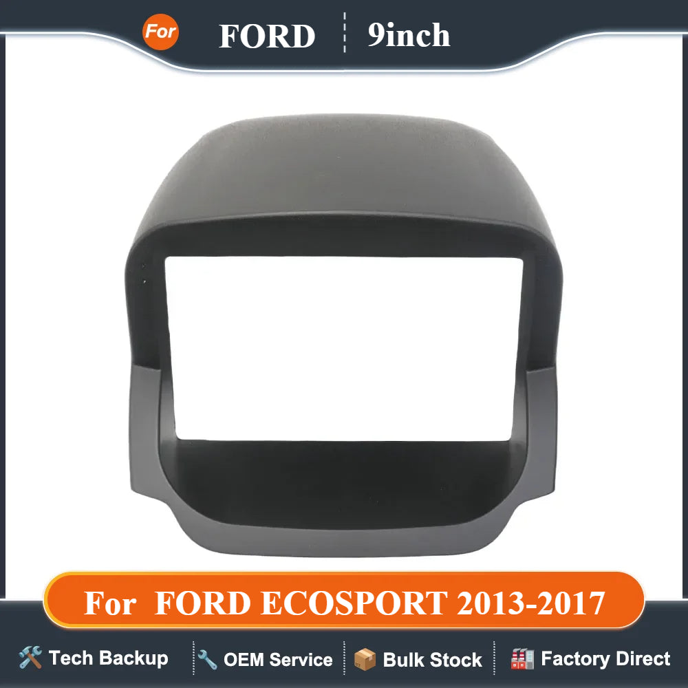 For 2013-2017 FORD ECOSPORT (9INCH)Car Radio Fascias Android GPS MP5 Stereo Player 2 Din Head Unit Panel Dash Frame Installation