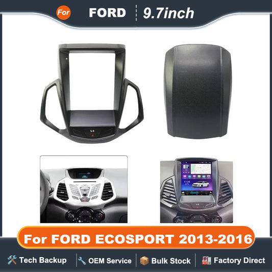 9.7 Inch 2 Din Car Radio Fascias For FORD ECOSPORT 2013-2016 Tesla Style Multimedia Frame Video Player Navigation DVD Panel Trim
