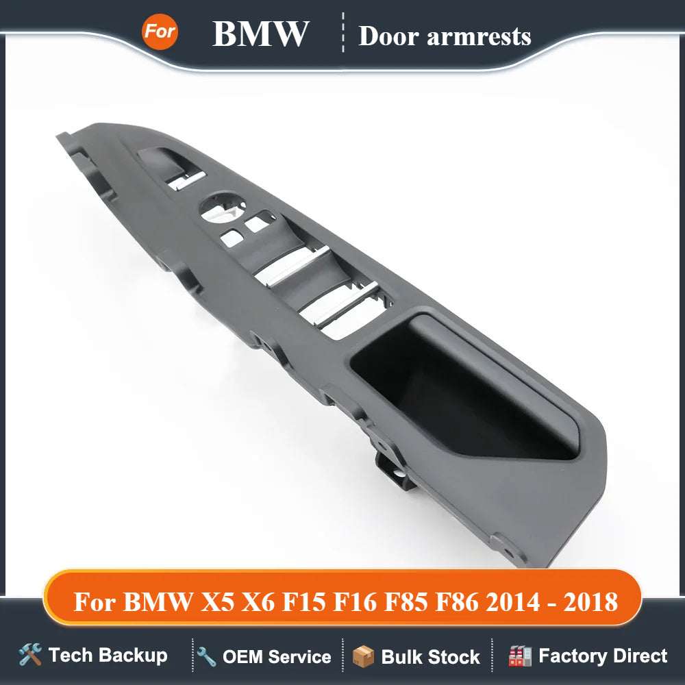 LHD Car Front Left Driver Door Armrest Window Switch Cover Pull Handle For BMW X5 X6 F15 F16 F85 F86 2014 2015 2016 2017 2018