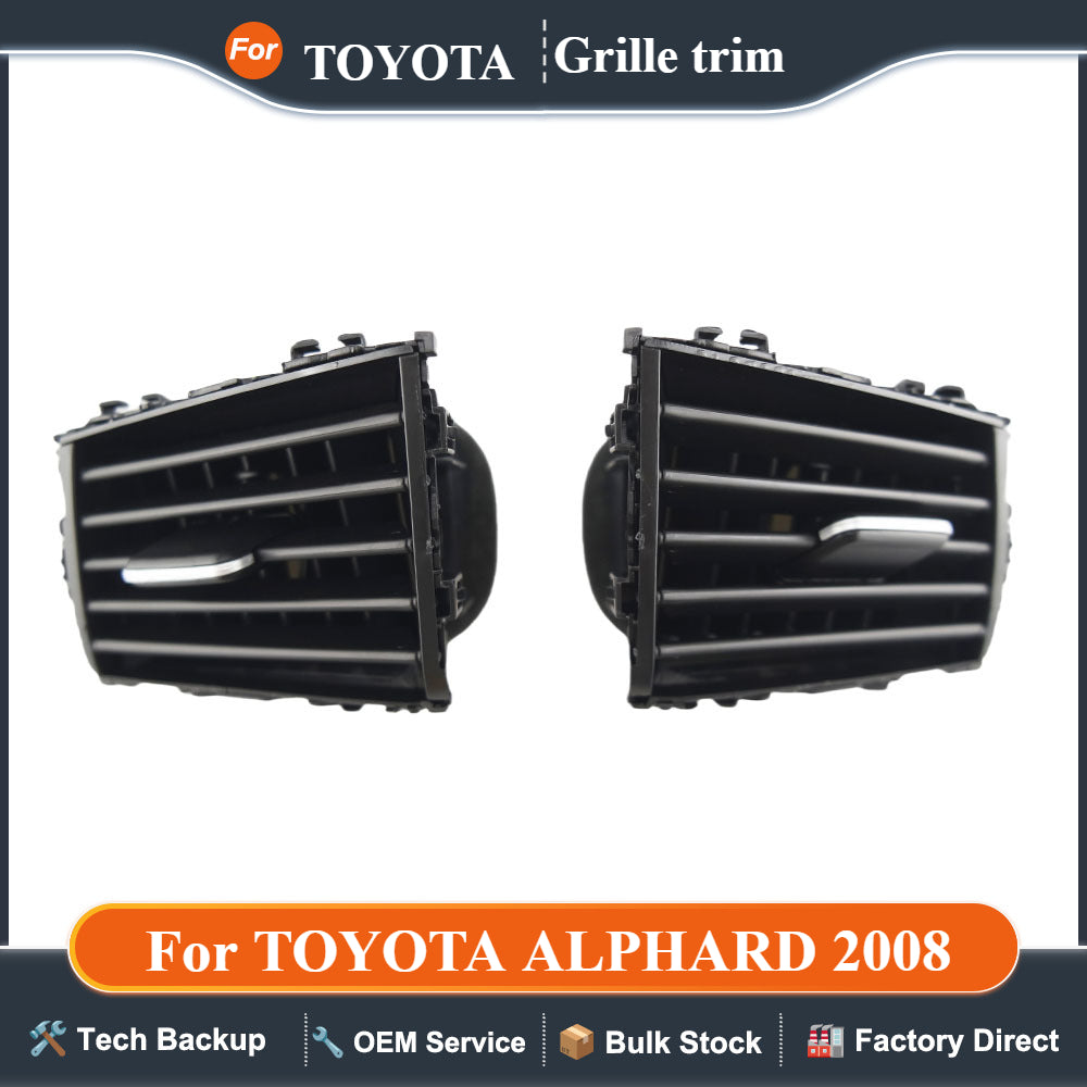 Car Air Grille Fascia For TOYOTA ALPHARD 2008 VENTILATION REFITTING RHD