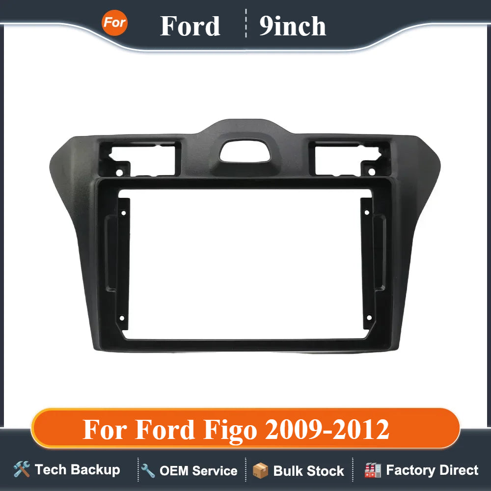 for Ford Figo 2009-2012 9 inch Universal Car Radio Frame Dash Kit Install Facia Console Bezel GPS Adapter 9inch Plate Trim Cover