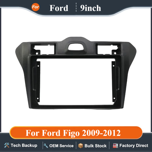 for Ford Figo 2009-2012 9 inch Universal Car Radio Frame Dash Kit Install Facia Console Bezel GPS Adapter 9inch Plate Trim Cover