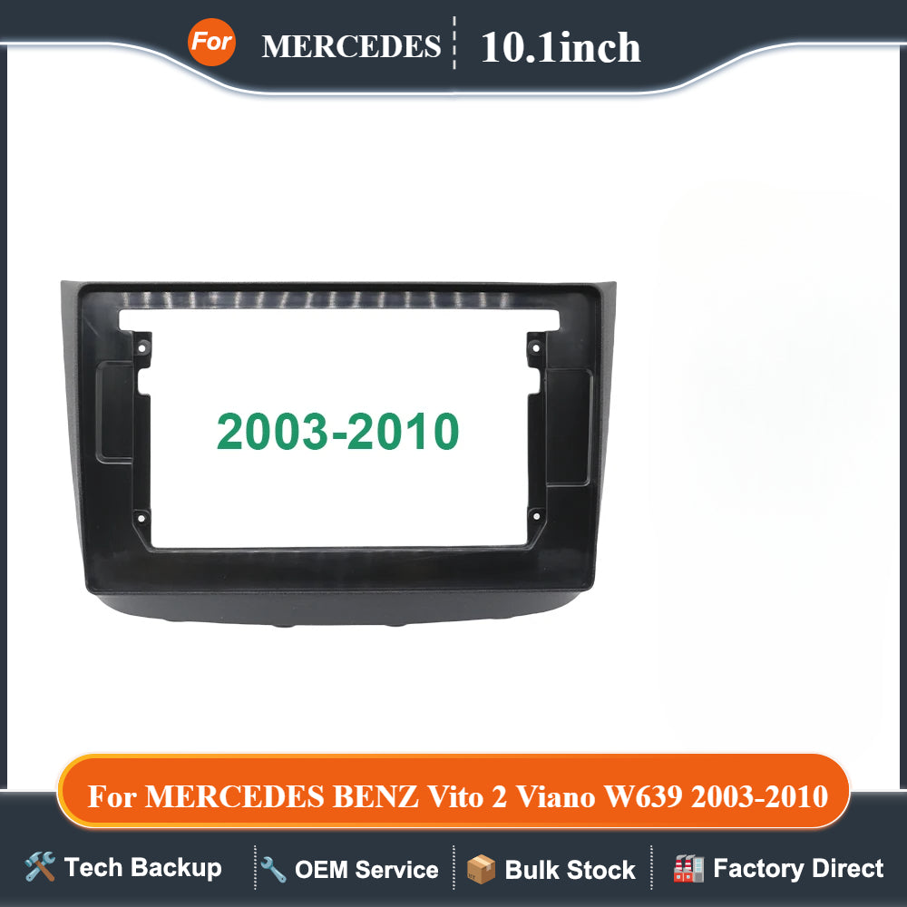 For MERCEDES BENZ Vito 2 Viano W639 2003-2010 10.1 inch 25.654cm Car Radio Stereo Android 2 Din Head Unit Panel Frame Trim
