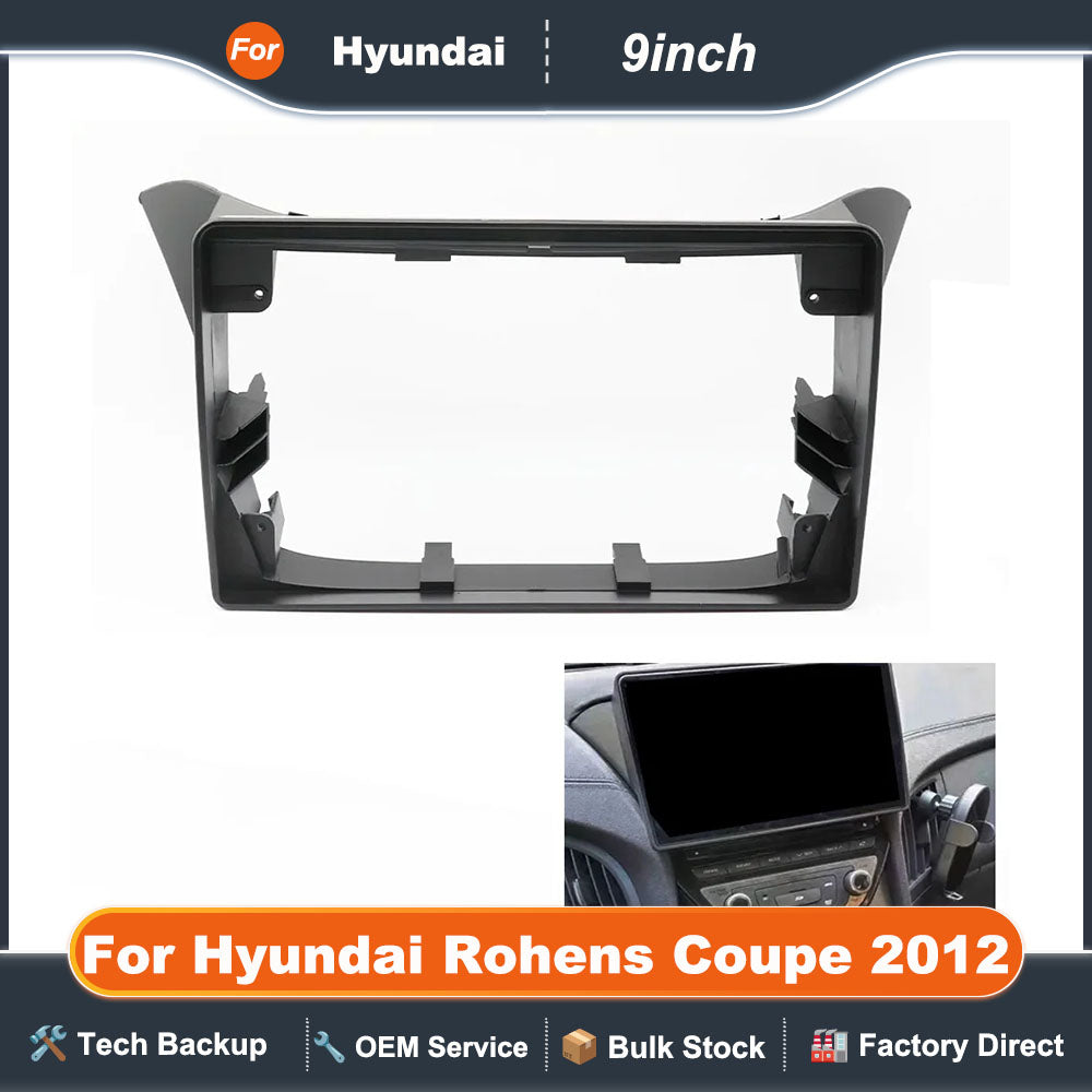 9 inch Radio Video Fascia Panel Wholesale Car Accessory Audio Multimedia Player For Hyundai Rohens Coupe 2012 DVD Frame