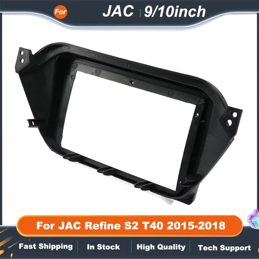 9 inch 10 Inch Car Radio Frame For JAC Refine S2 T40 2015-2018 withCanbus Box Decoder Android Radio Dash Fitting Panel Kit