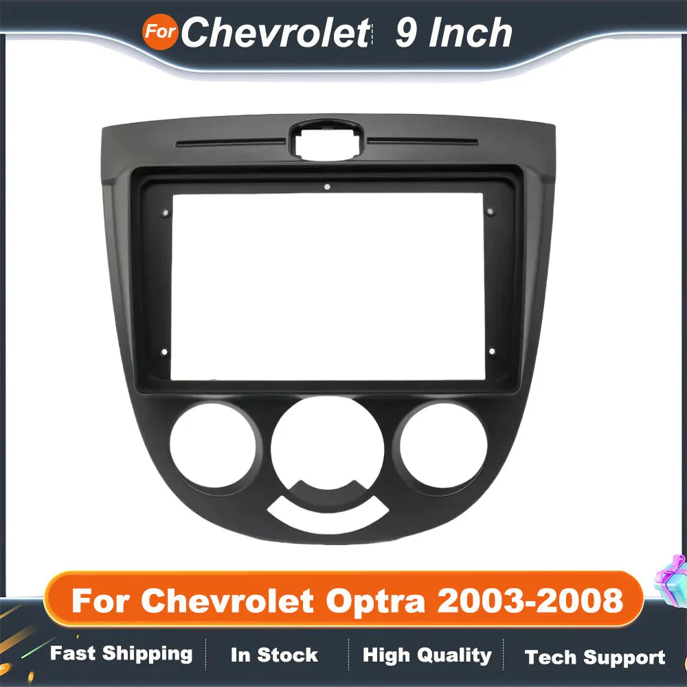 9 Inch Car Frame Adapter For Chevrolet Optra 2003-2008 Buick Excelle HRV Hatchback 2004-2008 Android Radio Dash Panel Fascia