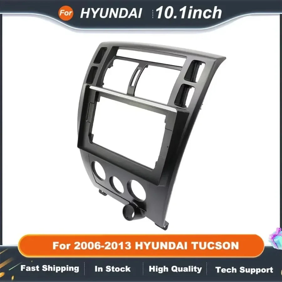 10.1-Inch Car Fascia Radio Panel 2Din Fitting Kit for HYUNDAI TUCSON 2006-2013 Android GPS MP5 Head Unit Dash Panel Kit