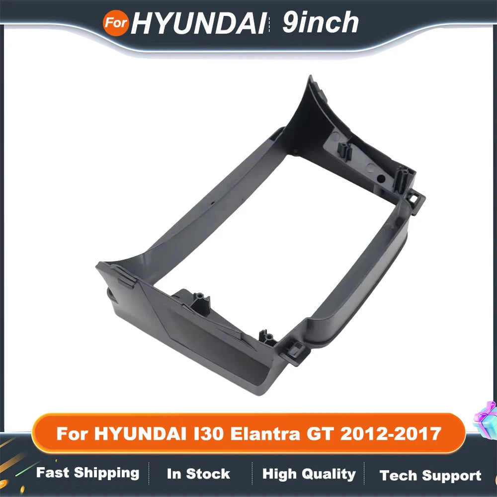 9 Inch car stereo frame For HYUNDAI I30 Elantra GT 2012-2017 Android MP5 GPS Stereo Player Head Unit Panel Casing Frame Kit