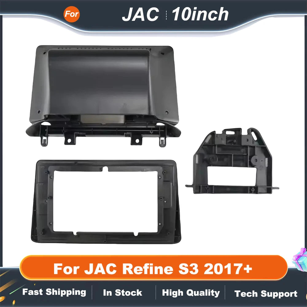 10 Inch Car Audio Fascia Panels Adapter  For JAC Refine S3 2017+ Android Radio Dash Fitting Panel Kit
