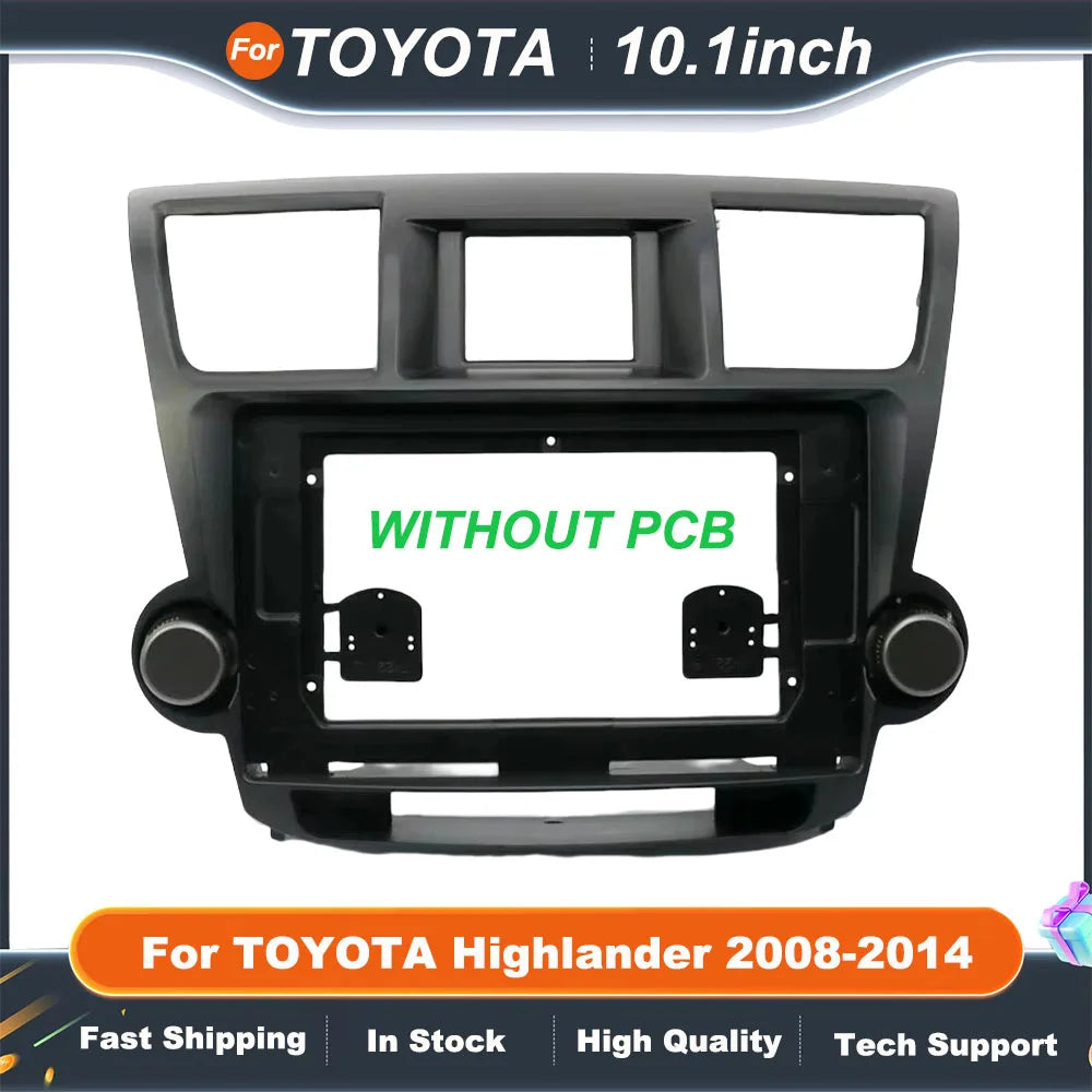 10.1 Inch Car Radio Fascia Panel For TOYOTA Highlander 2008-2014 Stereo Frame Kit