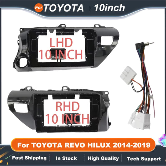 10 inch Car Radio Frame  For TOYOTA REVO HILUX 2014-2019  Android Radio Installation Kit