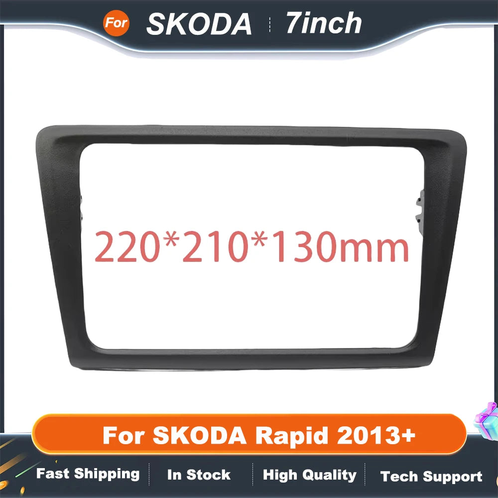 7 Inch 2Din Car Radio Fascia Frame For SKODA Rapid 2013+ Car Audio Refitting Frame Dash Mount CD Trim Installation