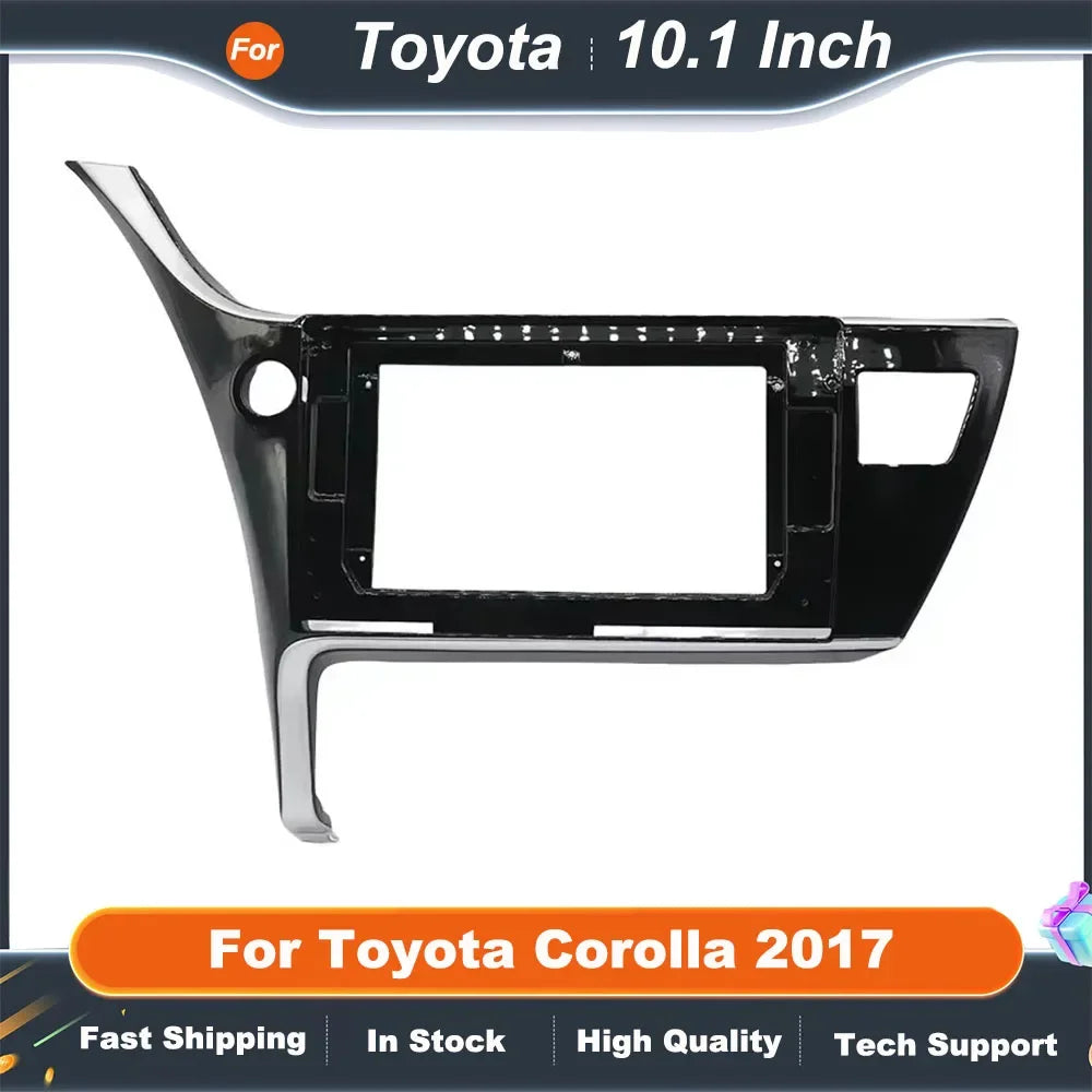 10.1 Inch Car Radio Fascia Frame for Toyota Corolla 2017 2DIN Dashboard Installation Panel Kit