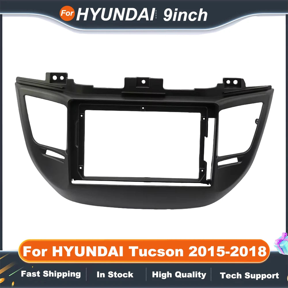 9 inch Car Fascia Radio Pane For HYUNDAI Tucson 2015-2018 Install Adapter Bezel Console Plate Facia Panel Dash Kit