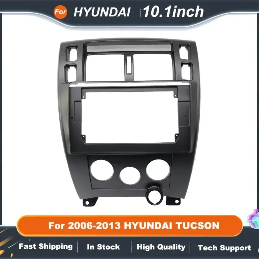 10.1-Inch Car Fascia Radio Panel 2Din Fitting Kit for HYUNDAI TUCSON 2006-2013 Android GPS MP5 Head Unit Dash Panel Kit