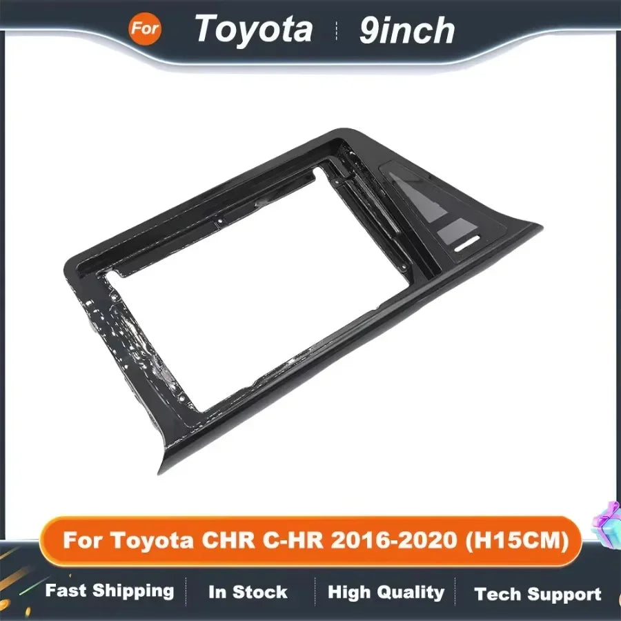 9 Inch Car Audio Fascia Panels Adapter For Toyota CHR 2016+ Stereo Android Radio Dash Fitting Panel Kit