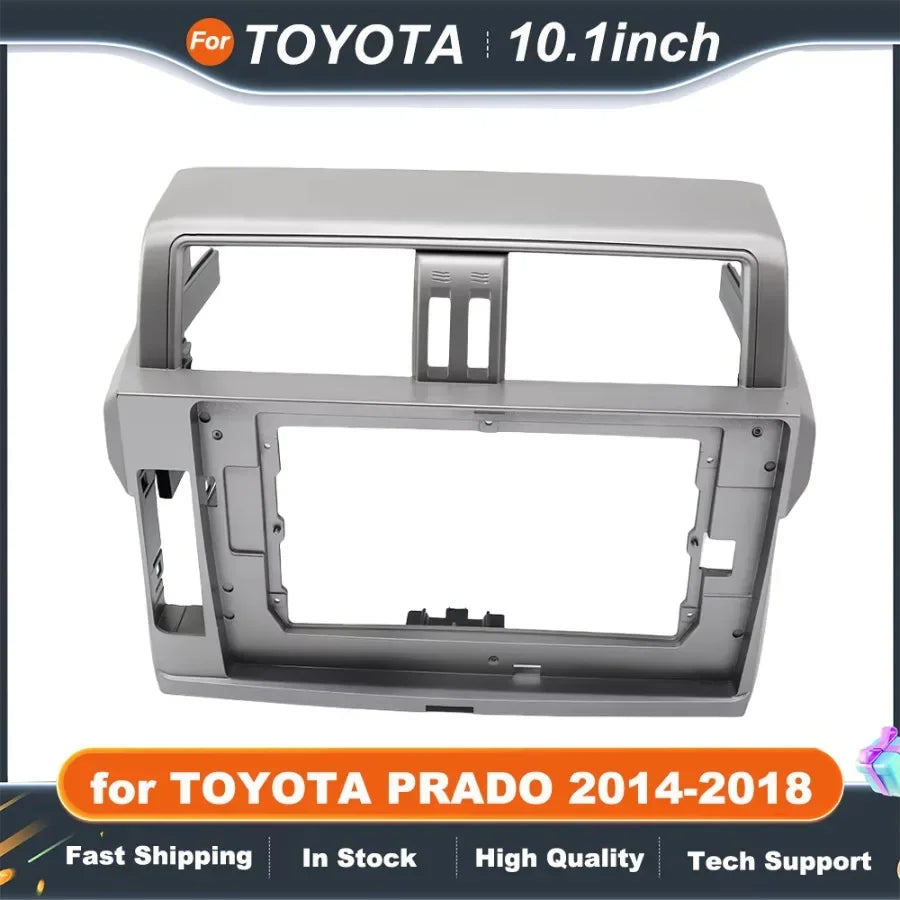 10.1 inch Stereo Dash Frame for TOYOTA PRADO 2014-2018 Car Radio
