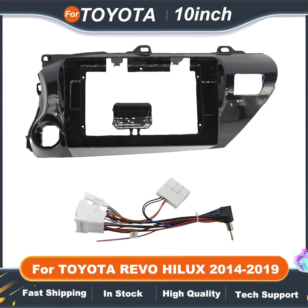 10 inch Car Radio Frame  For TOYOTA REVO HILUX 2014-2019  Android Radio Installation Kit