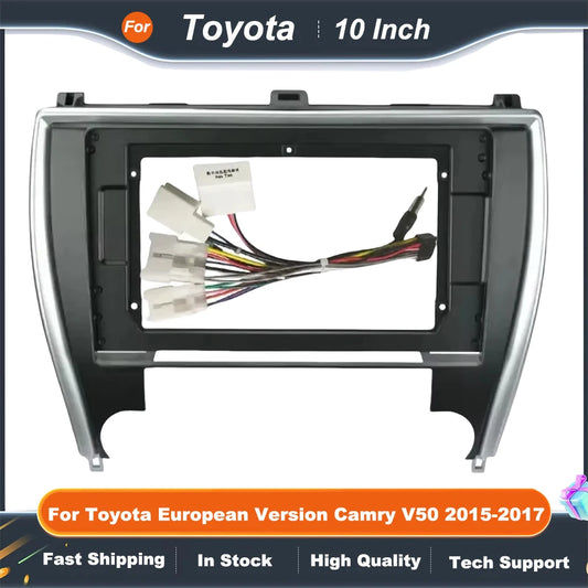 10 Inch Car Radio Fascia Adapter For Toyota European Version Camry V50 2015-2017 Android Radio Dash Fitting Panel Kit