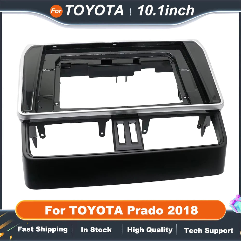 10.1 Inch Car Radio Fascia Frame  For TOYOTA Prado 2018 2DIN Car Radio Mounting Kit