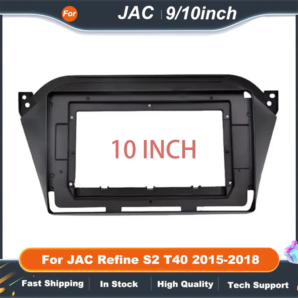 9 inch 10 Inch Car Radio Frame For JAC Refine S2 T40 2015-2018 withCanbus Box Decoder Android Radio Dash Fitting Panel Kit