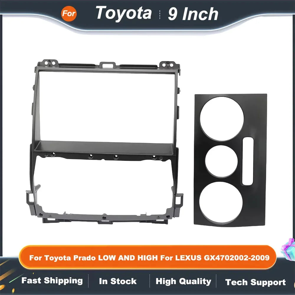 Car Radio Fascia Frame Adapter Kit for Toyota Prado 120 Land Cruiser Lexus GX470 - 9 Inch Android Dash Panel with CANBUS Box