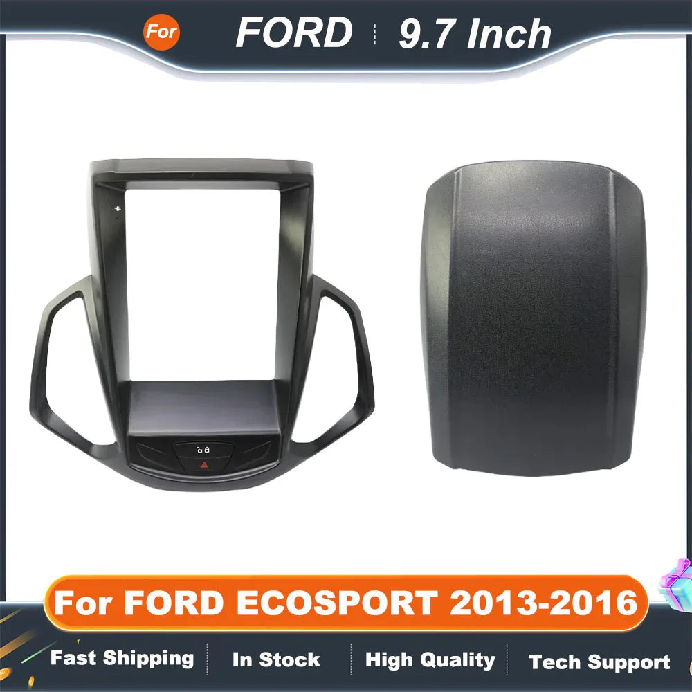 9.7 Inch 2 Din Car Radio Fascias For FORD ECOSPORT 2013-2016 Tesla Style Multimedia Frame Video Player Navigation DVD Panel Trim