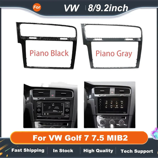 8 Inch 9.2 Inch Car Radio Frame For VW Golf 7 7.5 MIB2 Decorative Piano Black/Gray/Carbon Fibre Touch Screen Bezel Trim Fascias