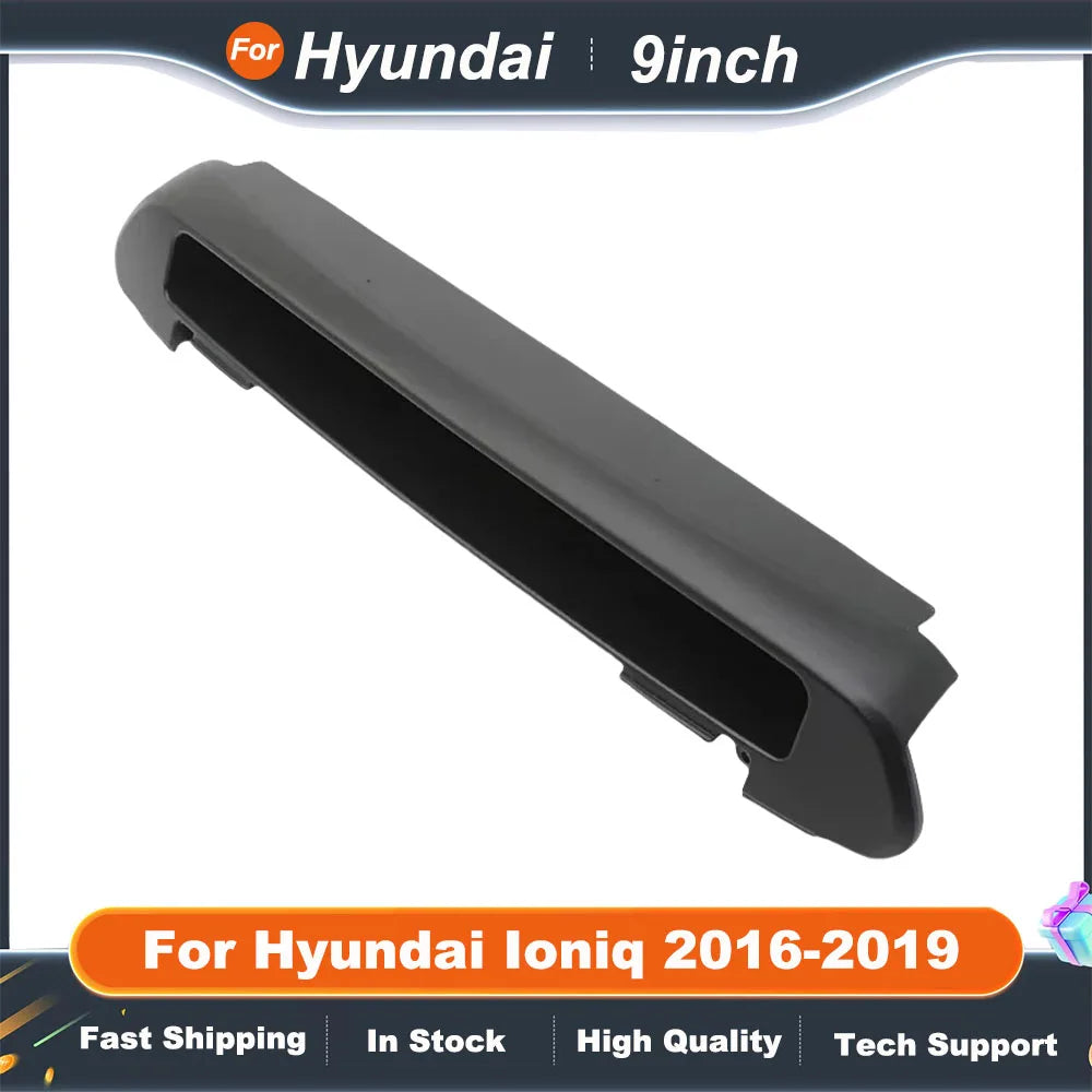 9 Inch Car Radio Frame Adapter For Hyundai Ioniq 2016-2019 Android Radio Dash Fitting Panel Kit