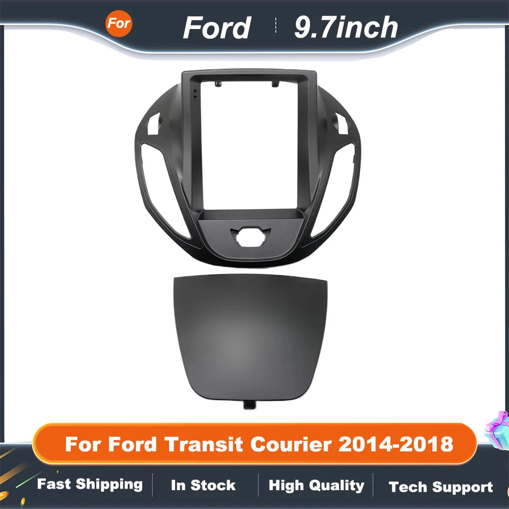 9.7 inch Car Radio Facia For Ford Transit Courier 2014-2018 Install Panel Adapter Console Bezel Plate Trim Cover Fascia Dash Kit