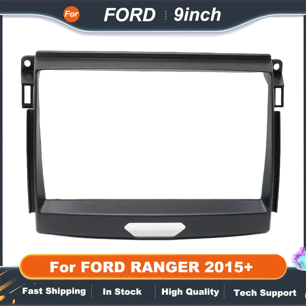 9INCH Car Radio Fascias For FORD RANGER 2015+ Android MP5 GPS Player Panel Frame 2 Din Head Unit Stereo Dash Board Cover Trim