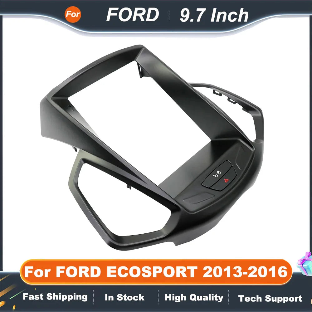 9.7 Inch 2 Din Car Radio Fascias For FORD ECOSPORT 2013-2016 Tesla Style Multimedia Frame Video Player Navigation DVD Panel Trim