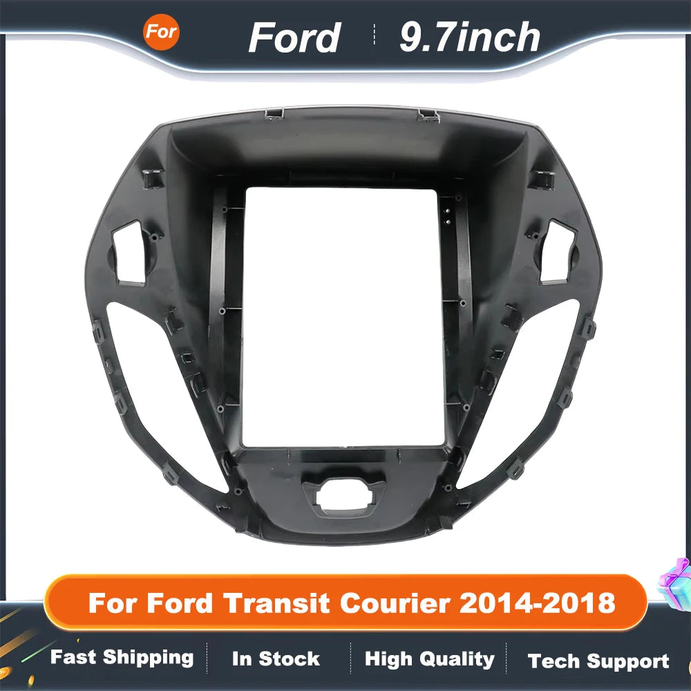 9.7 inch Car Radio Facia For Ford Transit Courier 2014-2018 Install Panel Adapter Console Bezel Plate Trim Cover Fascia Dash Kit