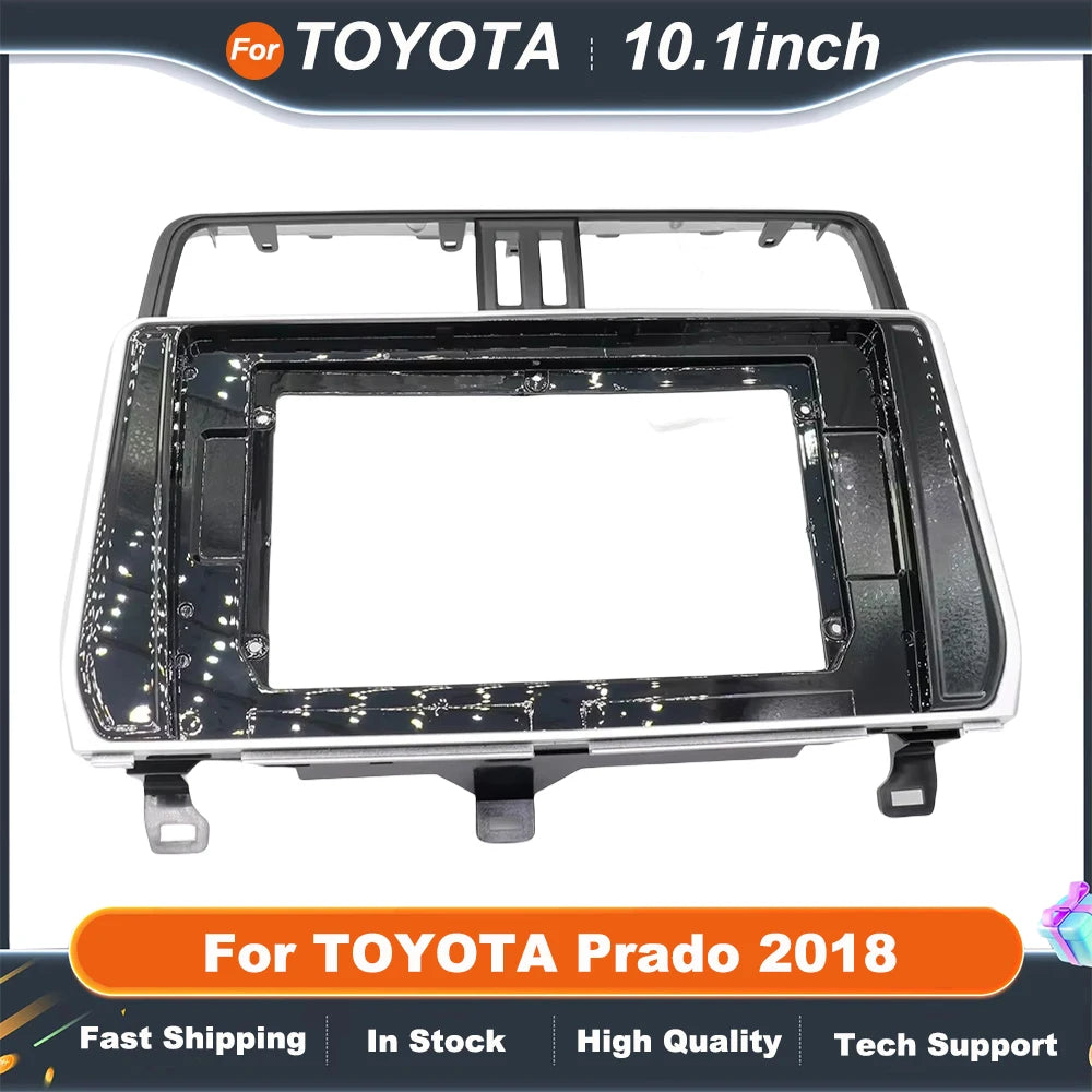 10.1 Inch Car Radio Fascia Frame  For TOYOTA Prado 2018 2DIN Car Radio Mounting Kit