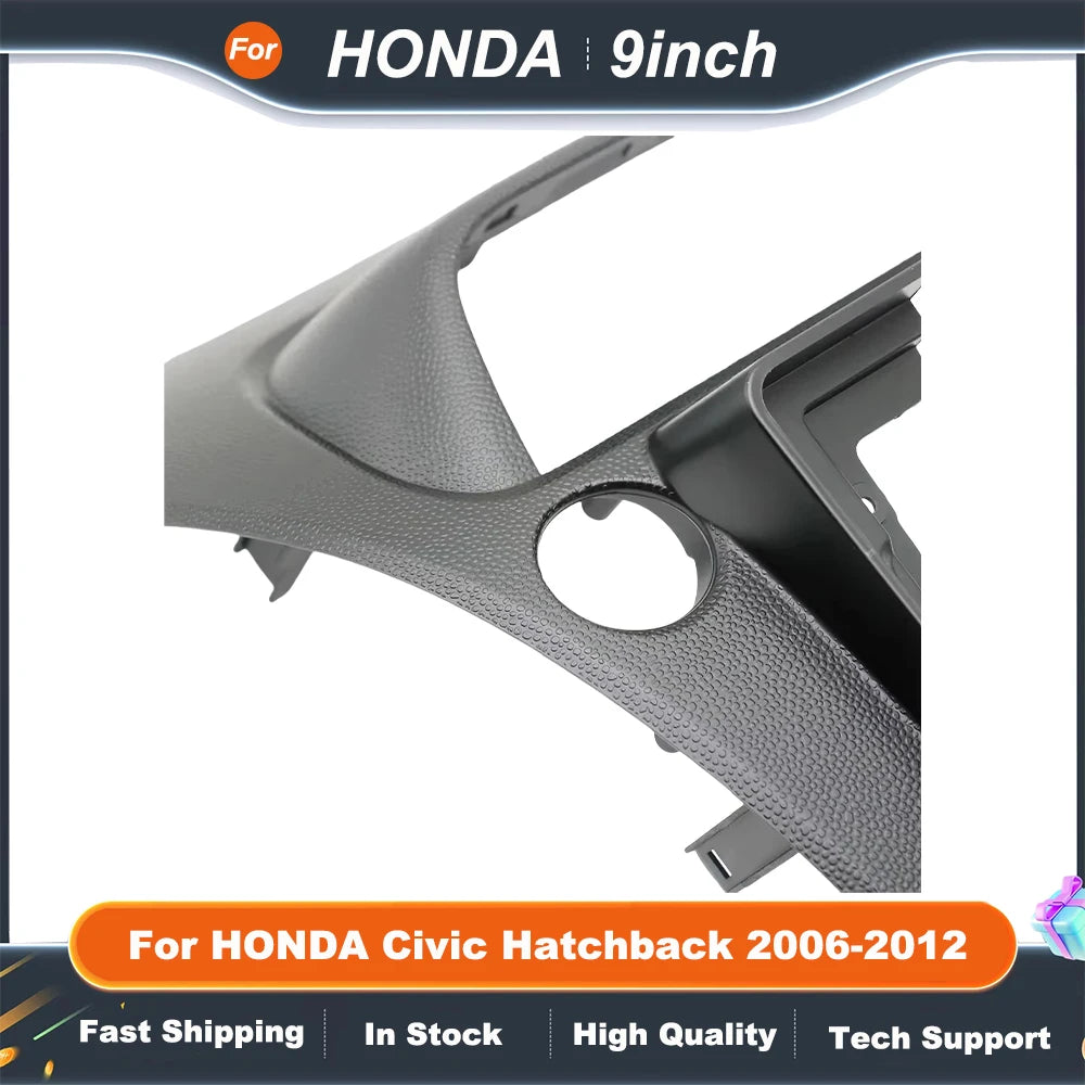 9 Inch 2DIN Android car stereo panel For HONDA Civic Hatchback 2006-2012 Stereo Player Frame Head Unit Dash Panel Installation