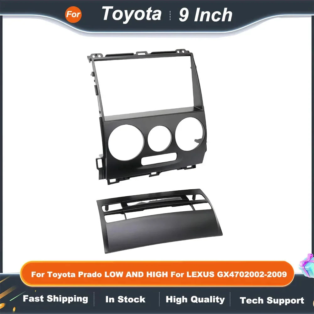 Car Radio Fascia Frame Adapter Kit for Toyota Prado 120 Land Cruiser Lexus GX470 - 9 Inch Android Dash Panel with CANBUS Box