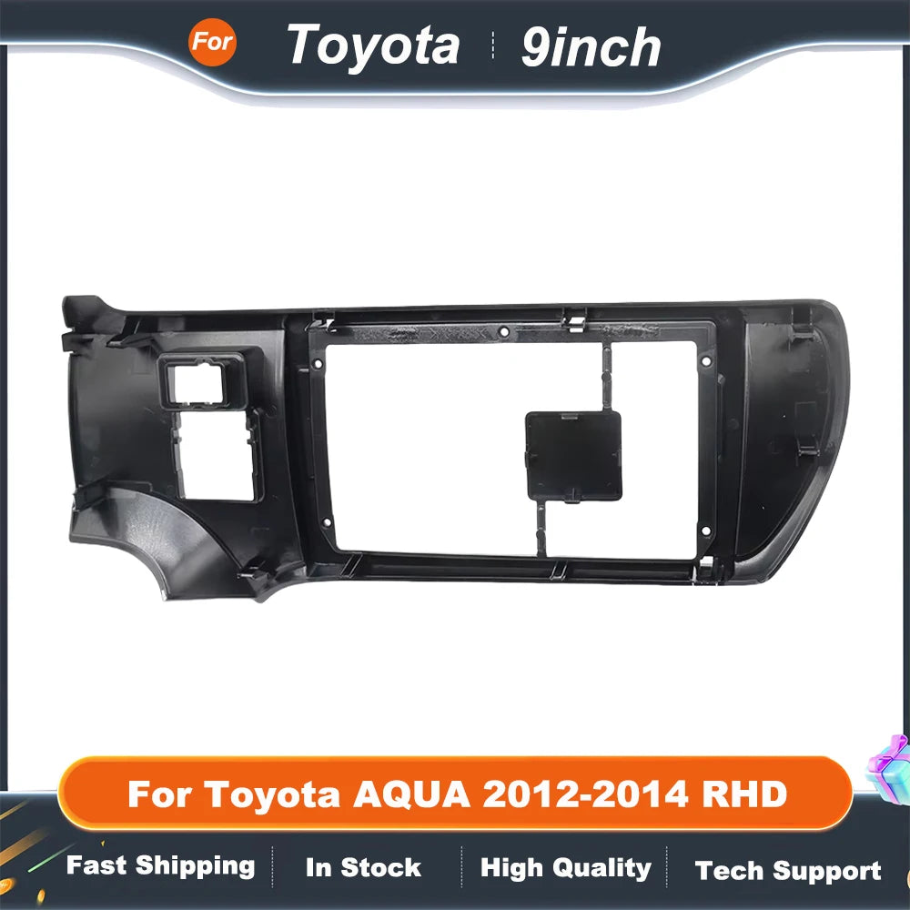 9 inch Car Radio Fascia For Toyota AQUA 2012-2014 RHD Auto Parts Accessories Frame Dashboard
