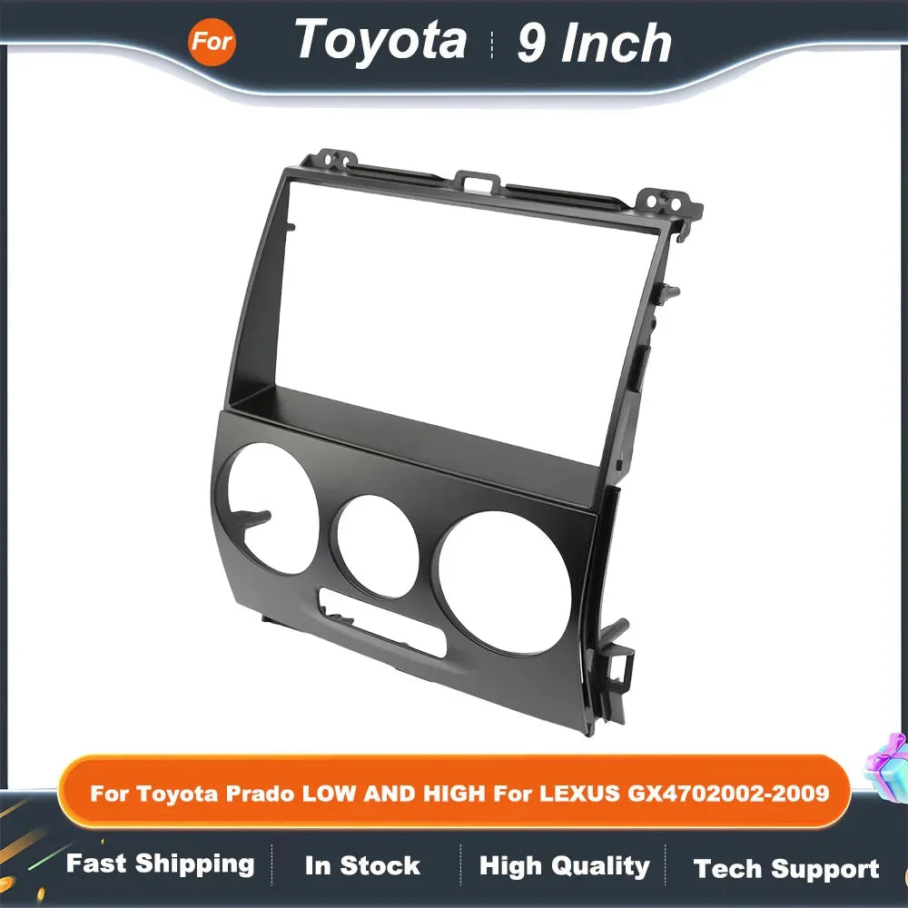 Car Radio Fascia Frame Adapter Kit for Toyota Prado 120 Land Cruiser Lexus GX470 - 9 Inch Android Dash Panel with CANBUS Box