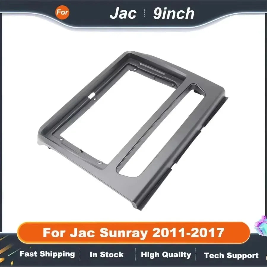9 Inch Car Radio Frame Adapter For Jac Sunray 2011-2017 Android Radio Dash Fitting Panel Kit