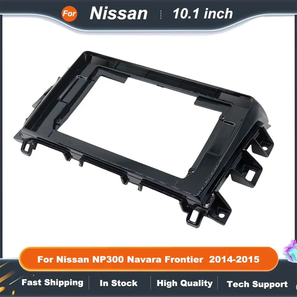 10.1 Inch Car Radio Fascia Frame for Nissan NP300 Navara Frontier Stereo DVD Player Installation Panel Bezel Kit