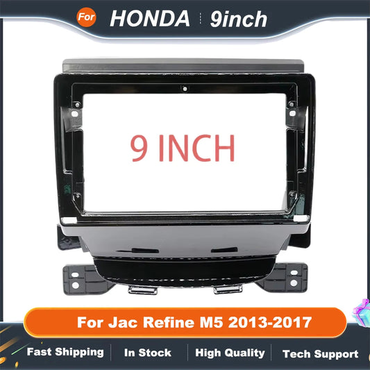 9 Inch Car Audio Fascia Panels Adapter For Jac Refine M5 2013-2017  Android Radio Dash Fitting Panel Kit