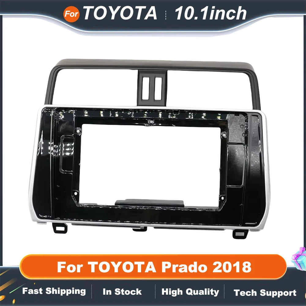 10.1 Inch Car Radio Fascia Frame  For TOYOTA Prado 2018 2DIN Car Radio Mounting Kit