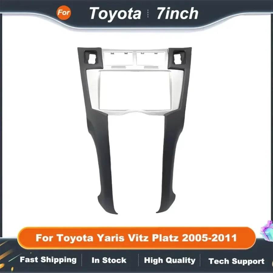 7 Inch 2 Din Car Audio Fascia Panels Trim Kit Of Dashboard For Toyota Yaris Vitz Platz 2005-2011 Dvd Player Installation Bezel