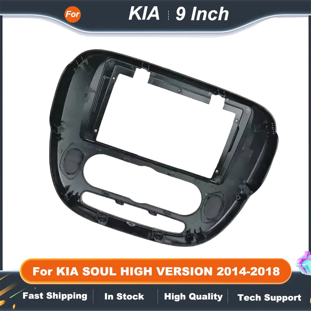 9'' Car Radio Fascia For KIA SOUL HIGH VERSION 2014-2018 Audio Multimedia Player Frame Kit