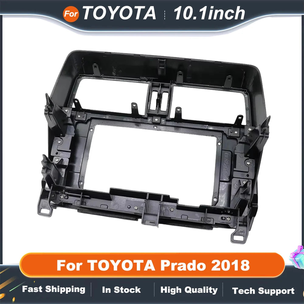 10.1 Inch Car Radio Fascia Frame  For TOYOTA Prado 2018 2DIN Car Radio Mounting Kit