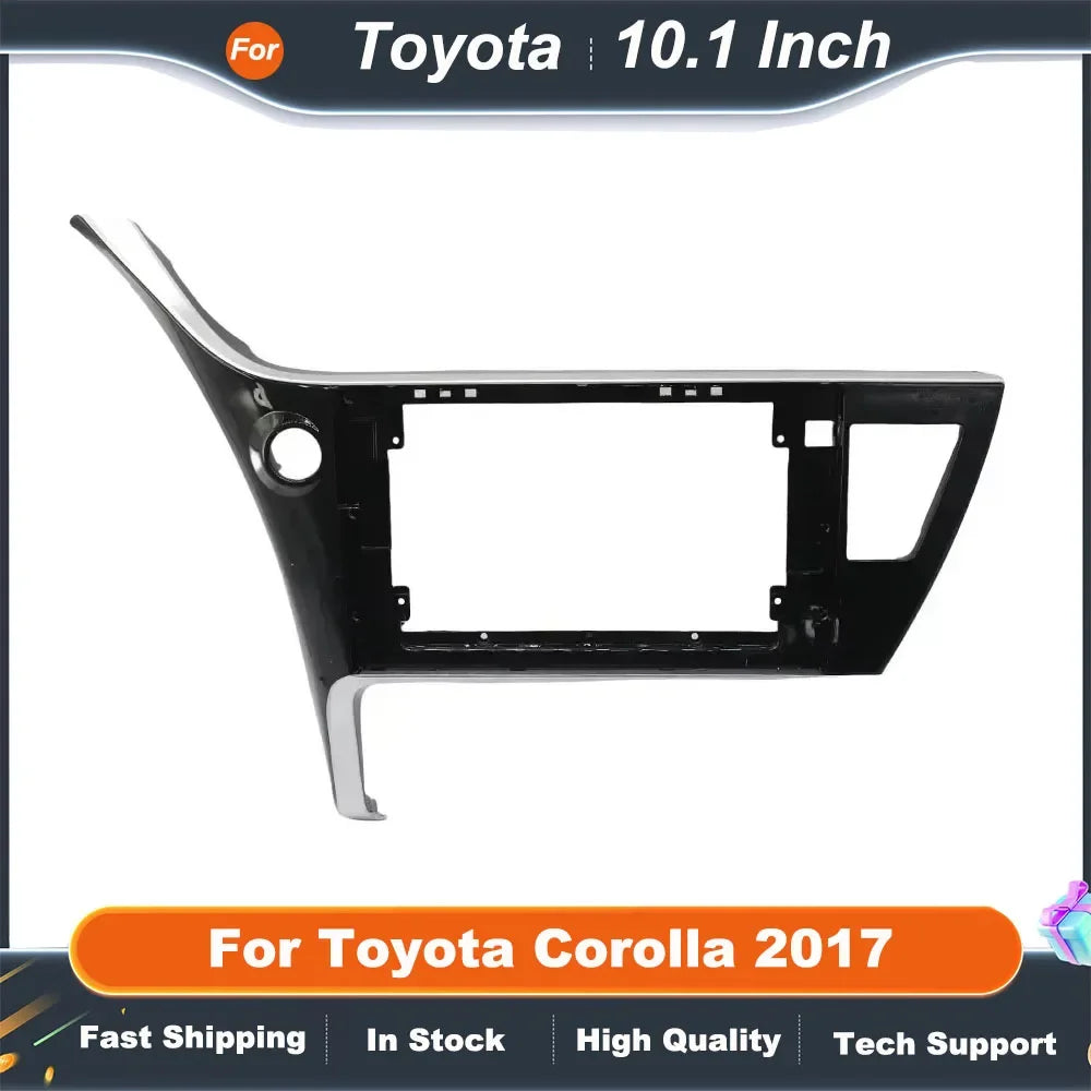 10.1 Inch Car Radio Fascia Frame for Toyota Corolla 2017 2DIN Dashboard Installation Panel Kit